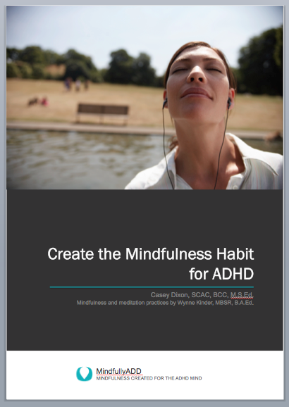 Create the Mindfulness Habit for ADHD Ebook