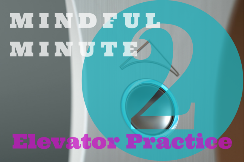 2-Minute Elevator Practice